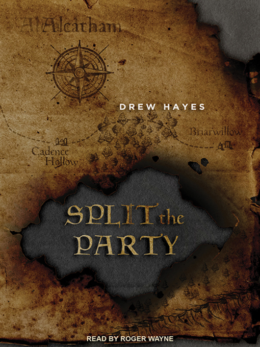 Title details for Split the Party by Drew Hayes - Wait list